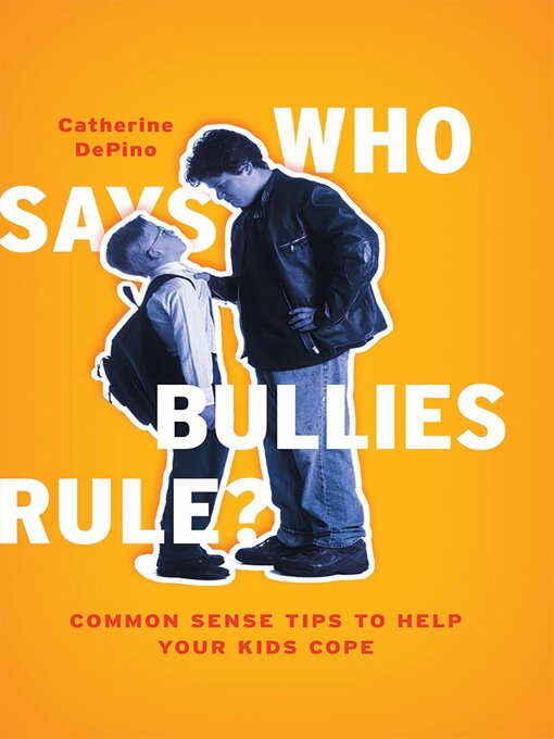 Cover image for Who Says Bullies Rule?
